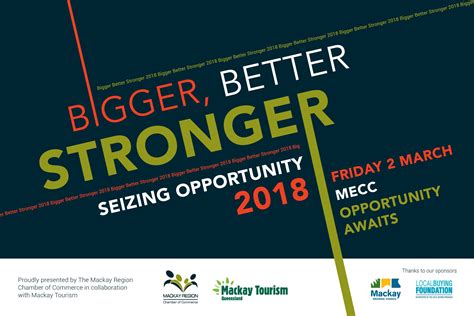 mackay region chamber of commerce s bigger better stronger 2018 conference is coming back to