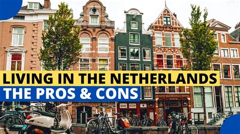 Living In The Netherlands The Pros And Cons Youtube