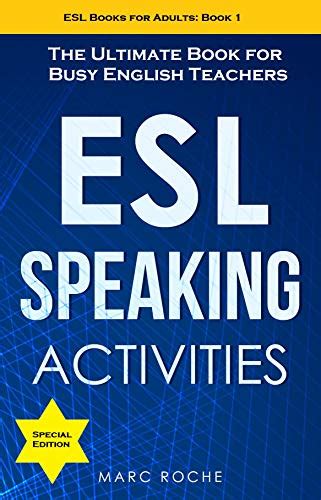 esl speaking activities  ultimate book  busy english teachers