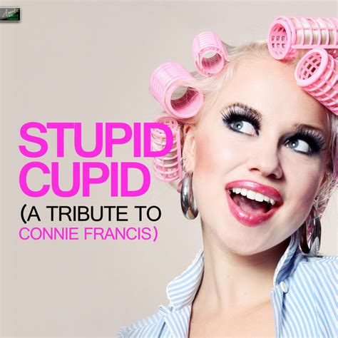 stupid cupid a tribute to connie francis single by ameritz tribute