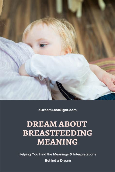 Dream About Breastfeeding What Does It Mean To Your Life