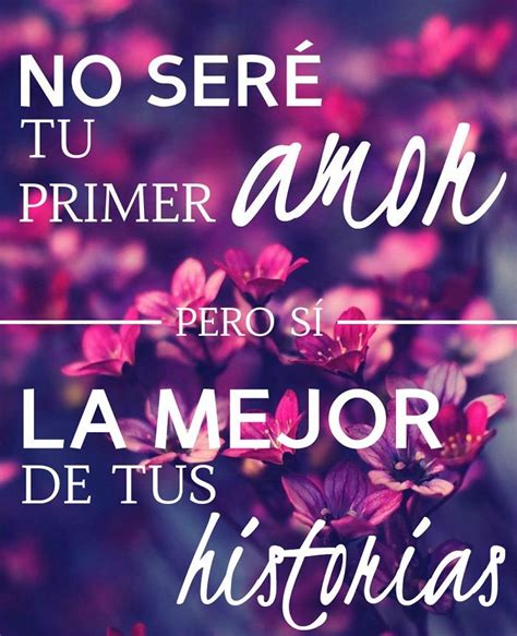 frases de amor que te inspirarán frases spanish quotes and thoughts