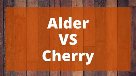 alder  cherry top woodworking advice