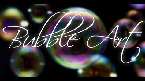 asmr art   making bubble art oo  oo youtube