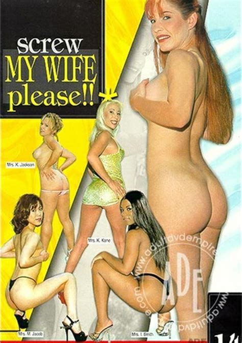 screw my wife please 14 2000 adult dvd empire