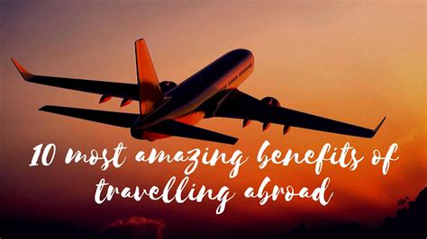 amazing benefits  traveling  ve blob