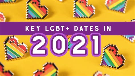 the complete 2021 lgbt calendar a list of pride awareness visibility