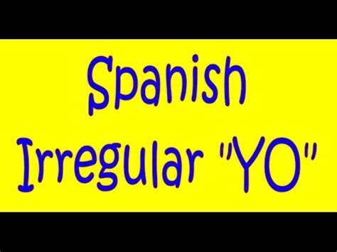 verbs  irregular yo forms  plays quizizz