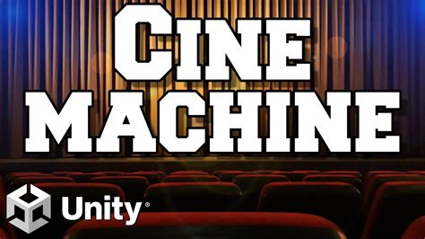 cinemachine overview  youre       youtube