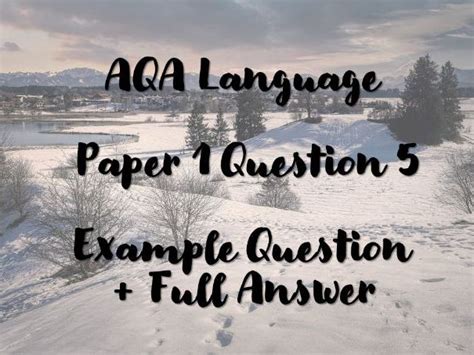 aqa language paper  question   answer teaching resources