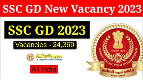 Ssc Gd New Vacancy 2023 Online Apply For 24 369 Post Dates