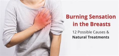 burning sensation in breasts 12 possible causes and