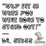 Seuss Dr Coloring Pages Quote Were Born Stand Printable Kids Color Print Bettercoloring sketch template