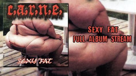 C A R N E Sexy Fat [full Album Stream] 2003 Hq