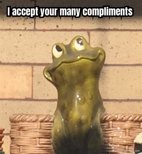 accept   compliments meme generator