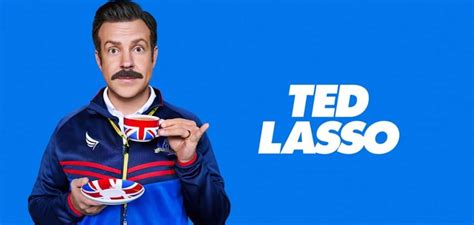 16 Absolute Best Ted Lasso Quotes An Iconic Tv Character Can Inspire