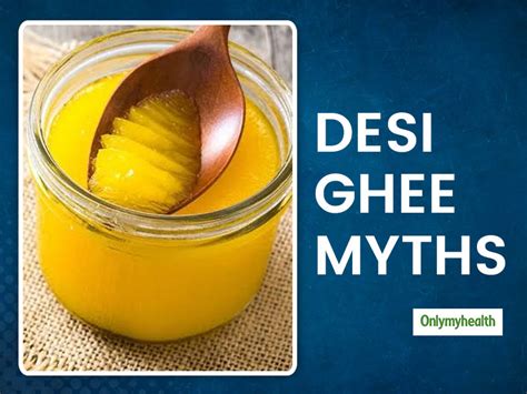 these 4 myths about desi ghee are so not true these 4 myths about
