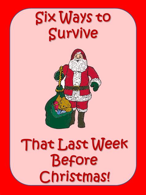 ways  survive   week  christmas christmas school school holiday activities
