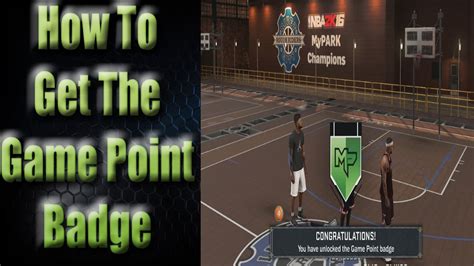 Nba 2k17 How To Get The Game Point My Park Badge Youtube