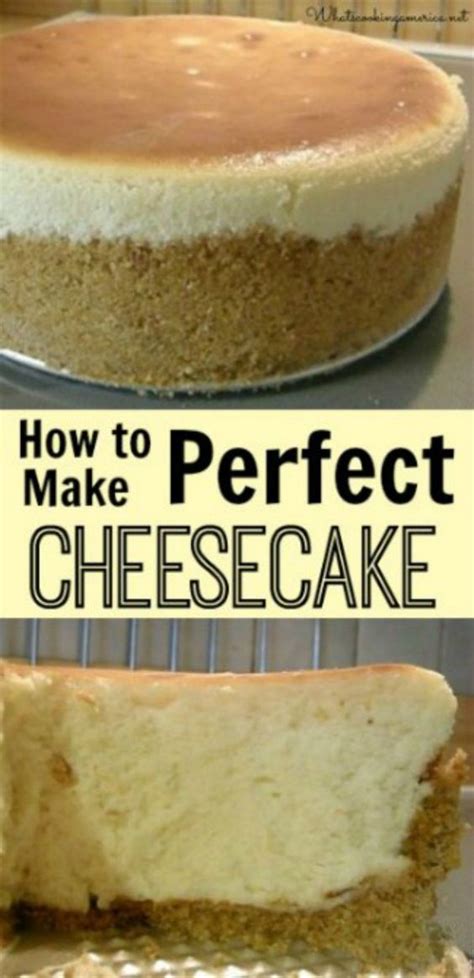 learn how to make perfect cheesecake step by step tutorial recipe