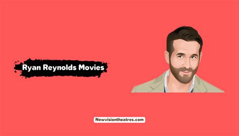 Top 10 Ryan Reynolds Movies You Should Watch