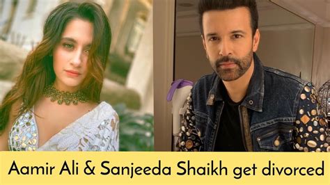 Aamir Ali And Sanjeeda Shaikh Are Now Officially Divorced Actress Gets