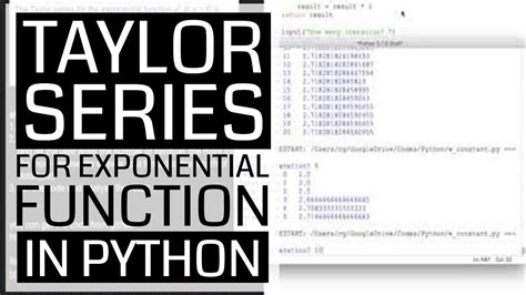 Taylor Series For Exponential Function In Python Youtube