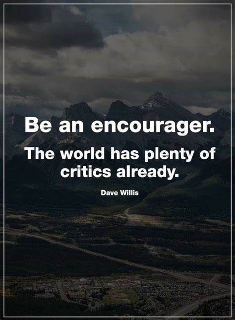 encouraging quotes   encourager quotes