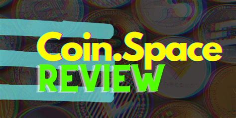 coin space review     secure multi currency cryptocurrency