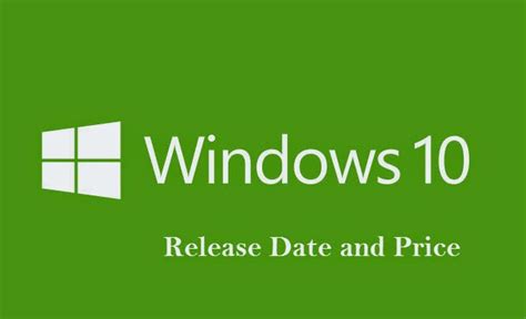 windows  official windows  official release date availability  price