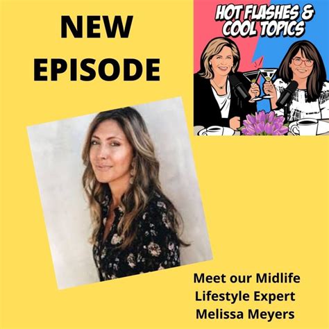 melissa meyers meet our new midlife lifestyle expert hot flashes