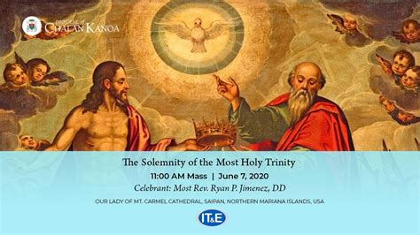 The Solemnity Of The Most Holy Trinity 11 Am Mass Youtube