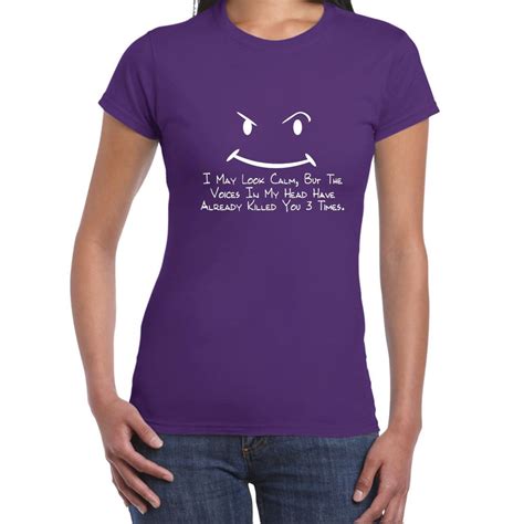 Womens Funny Sayings Slogans T Shirts I May Look Calm Tshirt Ebay