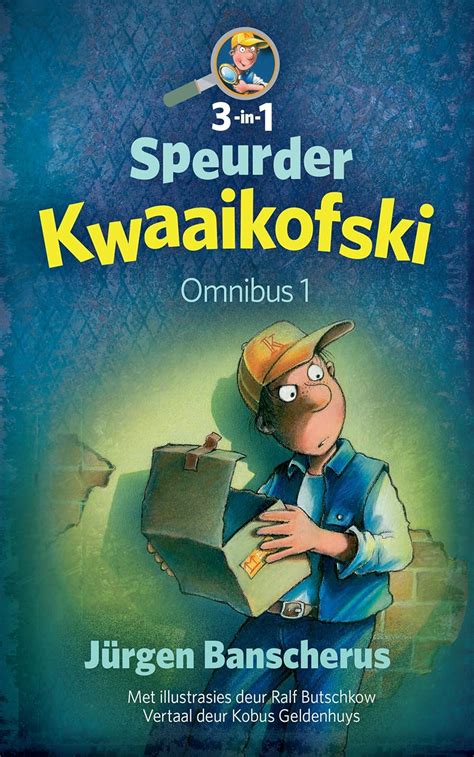 speurder kwaaikofski omnibus  afrikaans edition  banscherus juergen butschkow ralf