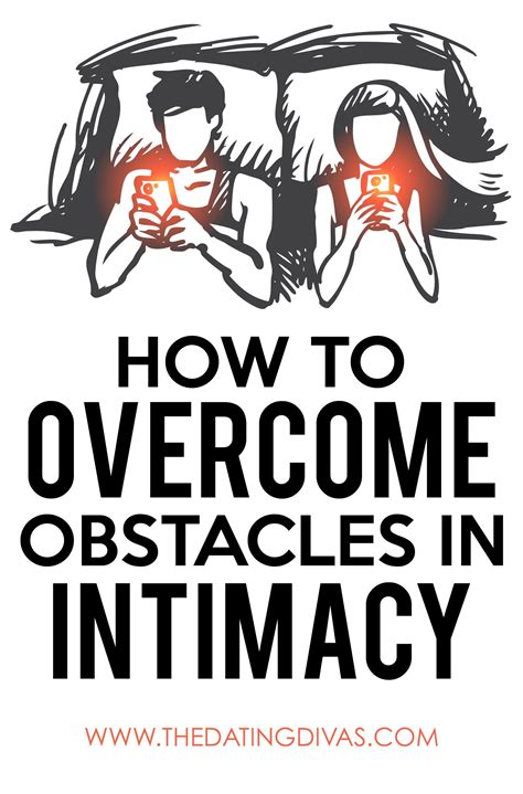 Overcoming Obstacles In Intimacy In 2020 Intimacy Overcoming