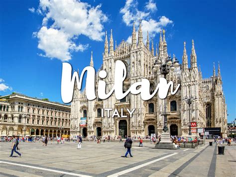one day in milan guide top things to do and places to see
