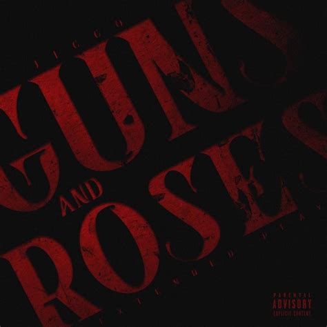 jiggo guns and roses ep lyrics and tracklist genius