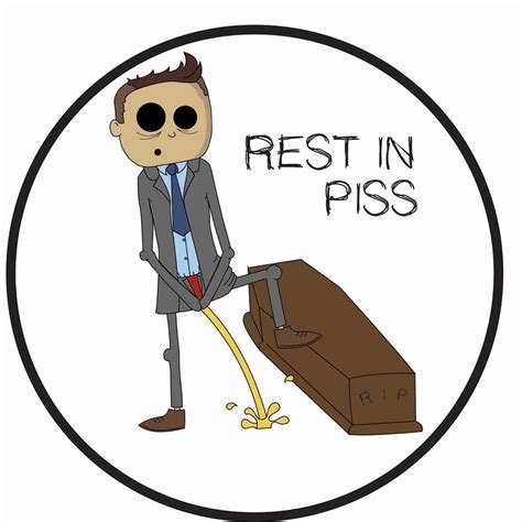 Rest In Piss 2017