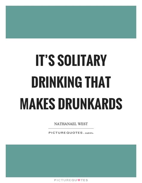 Drinking Quotes Drinking Sayings Drinking Picture Quotes Page 4