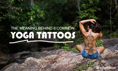 6 Common Yoga Inspired Tattoos And Their Meanings Explained