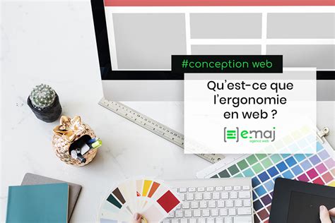 Conception De Sites Web Qu’est Ce Que L’ergonomie Agence Metz