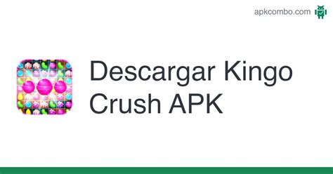 kingo crush apk android game descarga gratis