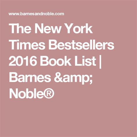 the new york times bestsellers 2016 book list barnes