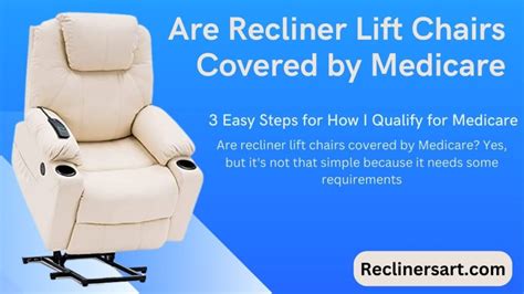 recliner lift chairs covered  medicare  proper steps