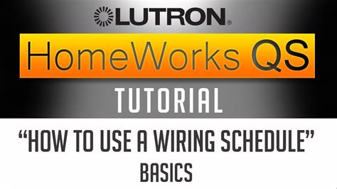 lutron homeworks qs tutorial     wiring schedule key information youtube