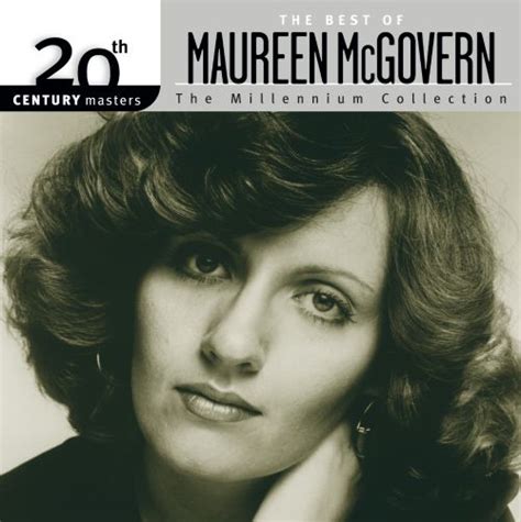 20th century masters the millennium collection the best of maureen mcgovern maureen