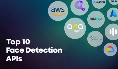 top 10 face detection apis