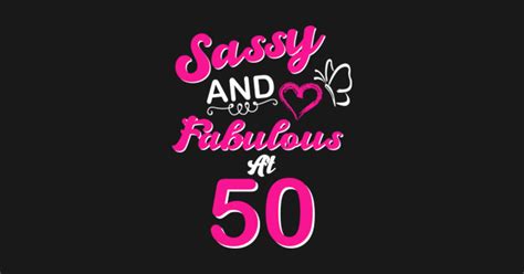 birthday gift sassy fabulous  year  funny quotes
