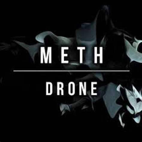 stream meth drone  meth listen     soundcloud