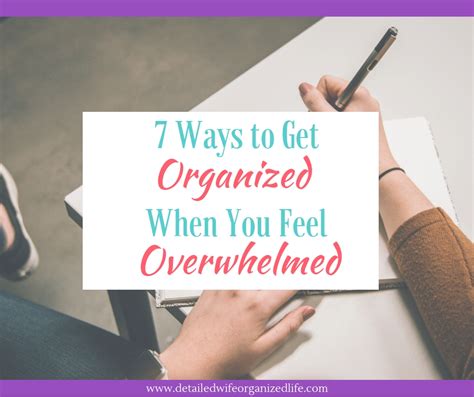 ways   organized   feel overwhelmed